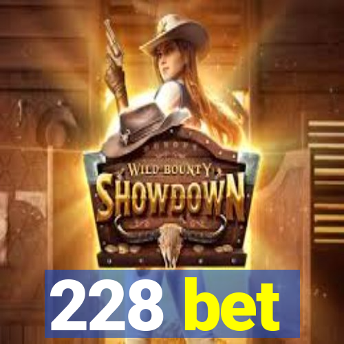 228 bet